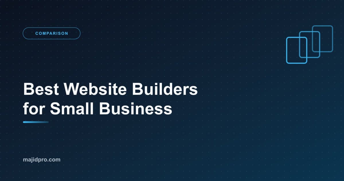 Best Website Builders for Small Business in 2026: Which One Is Right for You?